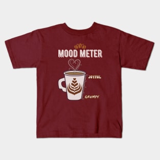 Mood Meter - Funny Coffee Kids T-Shirt